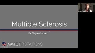 AMIQT: Dr Sunder, Multiple Sclerosis