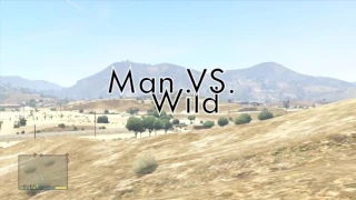 GTA 5  'Man vs  Wild' Grand Theft Auto V Funny Parody720