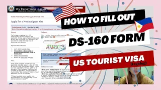 DS-160 FORM STEP-BY-STEP TUTORIAL FOR US TOURIST VISA (TAGALOG)