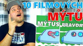 10 ZNÁMÝCH FILMOVÝCH MÝTŮ KTERÝM VĚŘÍME ALE JSOU TO TOTÁLNÍ KRAVINY