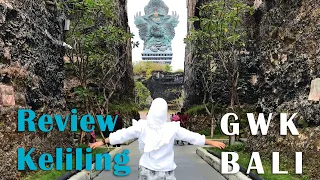 Review Lengkap GWK Bali ( Garuda Wisnu Kencana ) 2023
