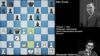 Alexander Alekhine Vs. Max Euwe