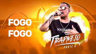 Fogo Com Fogo - Dan Lellis - @MafiaRecordss