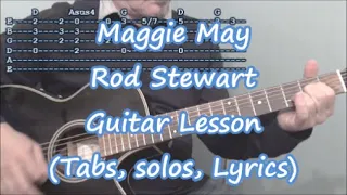 Maggie May, Rod Stewart. Guitar lesson(Tabs, solos, Lyrics)
