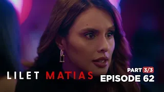 Lilet Matias, Attorney-At-Law: The mysterious woman’s advice! (Full Episode 62 - Part 3/3)