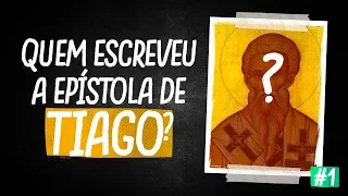 QUEM ESCREVEU A CARTA DE TIAGO? #deOLHOnoTEXTO