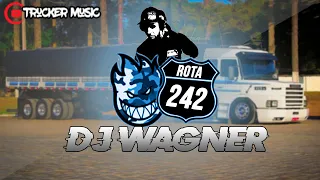 DJ WAGNER - CD ROTA 242 (DOWNLOAD CD NA DESCRIÇÃO)