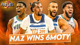 Naz Reid Wins Sixth Man of the Year! + Wolves WILL GO to The FINALS 🗣️ w/@TicketTVmedia  | The Panel