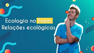 Ecologia no Enem: Relações ecológicas - Brasil Escola