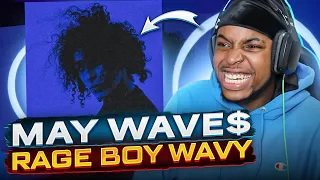 May Wave$ - RAGE BOY WAVY FULL ALBUM REACTION || GONE.FLUDD ,OG BUDA & MAYOT!