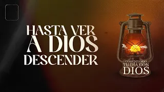 Comenzando tu dia con Dios | Hasta ver a Dios Descender | Pastor Juan Carlos Harrigan