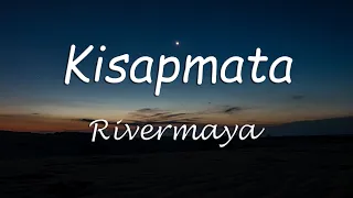 Kisapmata - Rivermaya (Kisapmata Rivermaya Lyrics)