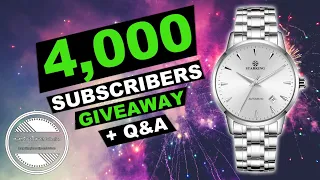 4,000 SUBSCRIBERS GIVEAWAY and Q&A | Automatic Starking Dress Watch GIVEAWAY