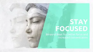 Binaural Beats: Stay Focused with Beta Frequencies 23 Hz (1 Hour)