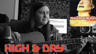 (Radiohead) High and Dry- Fingerstyle Guitar *FREE TABS*
