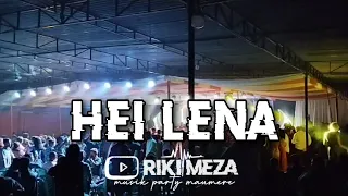 HEI LENA || Lagu joget terbaru 2023 || Riki Meza RMXR 💃