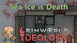 Lets see what it takes to survive : Rimworld Sea Ice Ep1