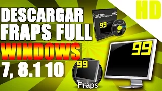 Como Descargar e Instalar FRAPS! + Configuración | Win Xp,7,8,10 | 32 y 64 BITS!