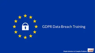GDPR Data Breach Training by Aim