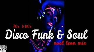 Classic 70's & 80's Disco Funk Mix - Dj Noel Leon 2020