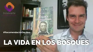 La vida en los bosques - Henry David Thoreau