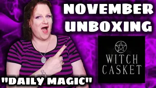 WITCH CASKET November 2023 || DAILY MAGIC