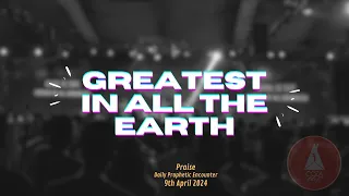 Greatest in all the Earth | Praise Session with COZA City Music At #DPE | 09-04-2024