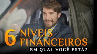 6 NÍVEIS FINANCEIROS: Em Qual Você Está? O que a Bíblia diz sobre eles?