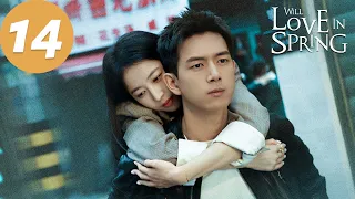 ENG SUB | Will Love in Spring | EP14 | 春色寄情人 | Li Xian, Zhou Yutong