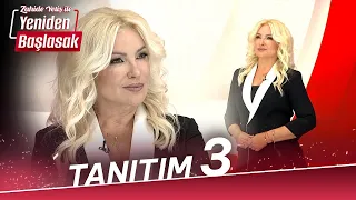 Zahide Yetiş ile Yeniden Başlasak - 3. Tanıtım