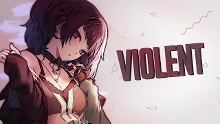 Nightcore - Violent | carolesdaughter (Lyrics)