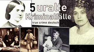 5 uralte Kriminalfälle- true crime deutsch #altekriminalfälle