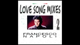 Francesco Napoli  -  Love song mixes 2