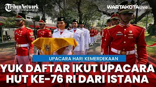 Mau Ikut Upacara Virtual Hari Kemerdekaan ke-76 ? Begini Cara Daftarnya