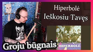 Hiperbolė - Ieškosiu Tavęs // Ieškosiu laiko groti būgnais