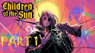 Children of the Sun - Part 1 Full Playthrough Gameplay No Commentary