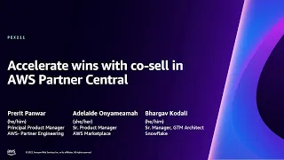 AWS re:Invent 2023 - Accelerate wins with co-sell in AWS Partner Central (PEX211)