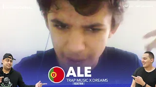 ALE 🇵🇹 | Trap Music x Dreams | REACTION