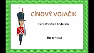 H. Ch. Andersen - CÍNOVÝ VOJAČIK (audio rozprávka)