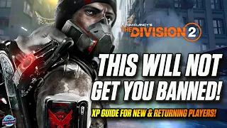 HOW TO GAIN XP FAST! - The Division 2 XP Farming - These WILL NOT Get You Banned! New Year 5 XP Farm