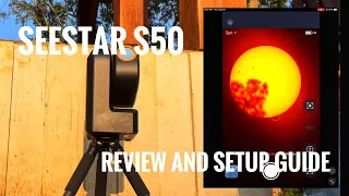 SEESTAR S50 | Review and setup guide!