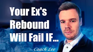 Signs Your Ex's Rebound Relationship Will Fail