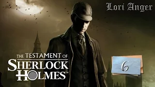 Уайтчепел стрит, игра в кости...  [The Testament Of Sherlock Holmes #6]