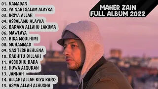 Maher Zain Full Album 2022 - Spesial Menyambut Ramadhan