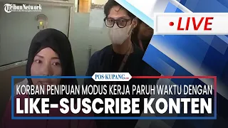 🔴LIVE: Korban Penipuan Modus Kerja Paruh Waktu Dengan Like-Suscribe Konten Datangi Mabes Polri