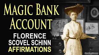 Your Magic Bank Account - Affirmations from Florence Scovel Shinn's Magic Purse