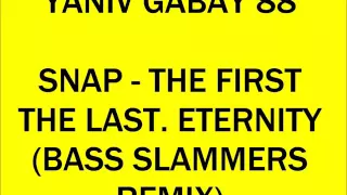 Snap - The First. The Last. Eternity (Bass Slammers Remix)