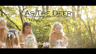 As The Deer -The Detty Family (Official Music Video)