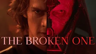 Anakin Skywalker | The Broken One