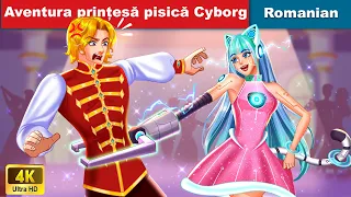 Aventura prințesă pisică Cyborg 😺 Cyborg Cat Princess' Madness Adventure 🌛 @woafairytalesromanian